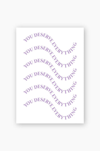 You deserve everything postcard